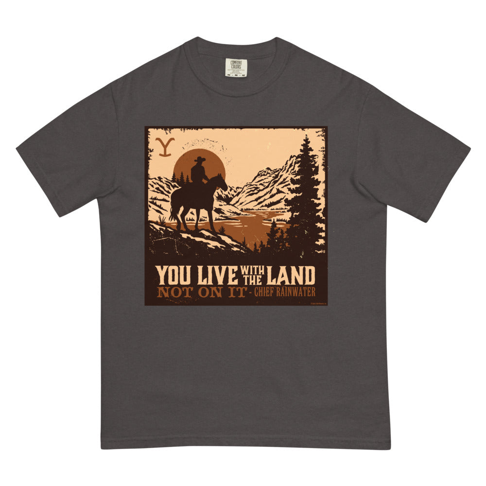 Yellowstone You Live With The Land Unisex Comfort Colors T-Shirt