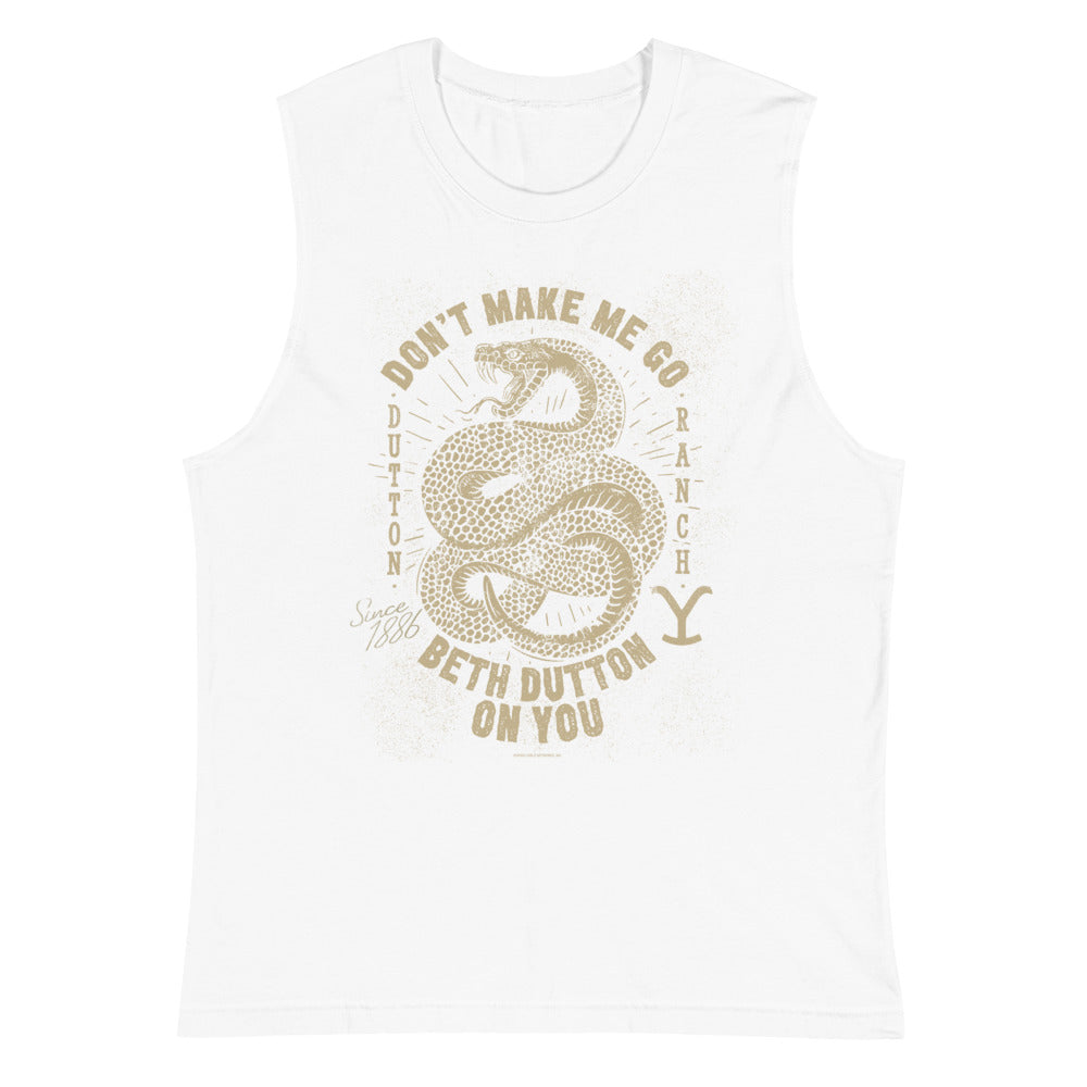 Yellowstone Snake Don't Make Me Go Beth Dutton On You Unisex Tank Top