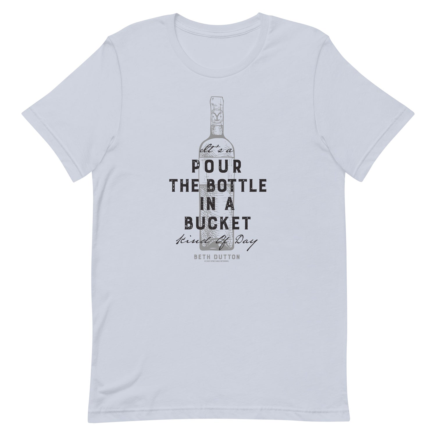 Yellowstone Pour The Bottle In The Bucket Adult Short Sleeve T-Shirt