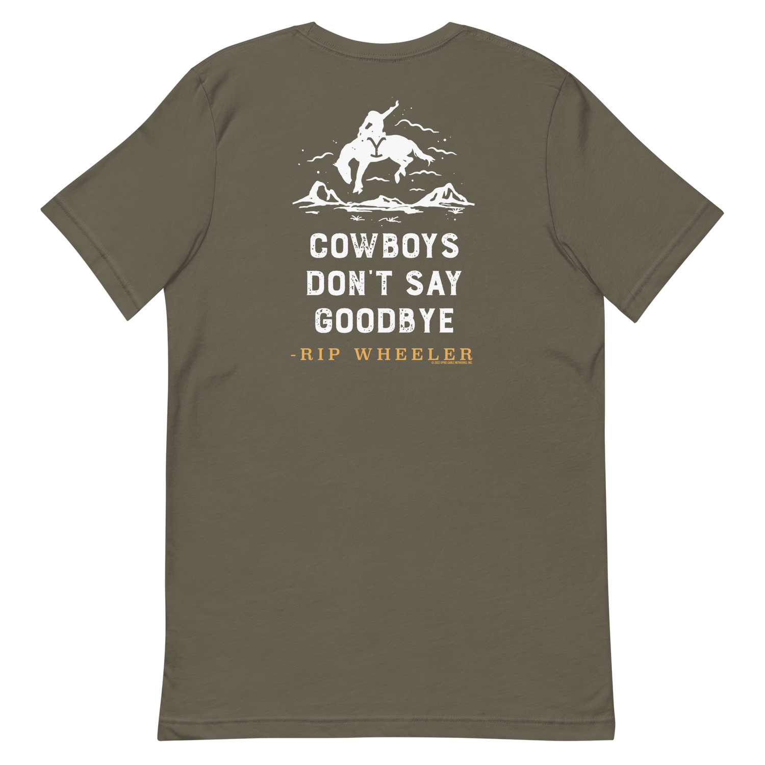 Yellowstone Cowboys Don't Say Goodbye Adult Short Sleeve T-Shirt
