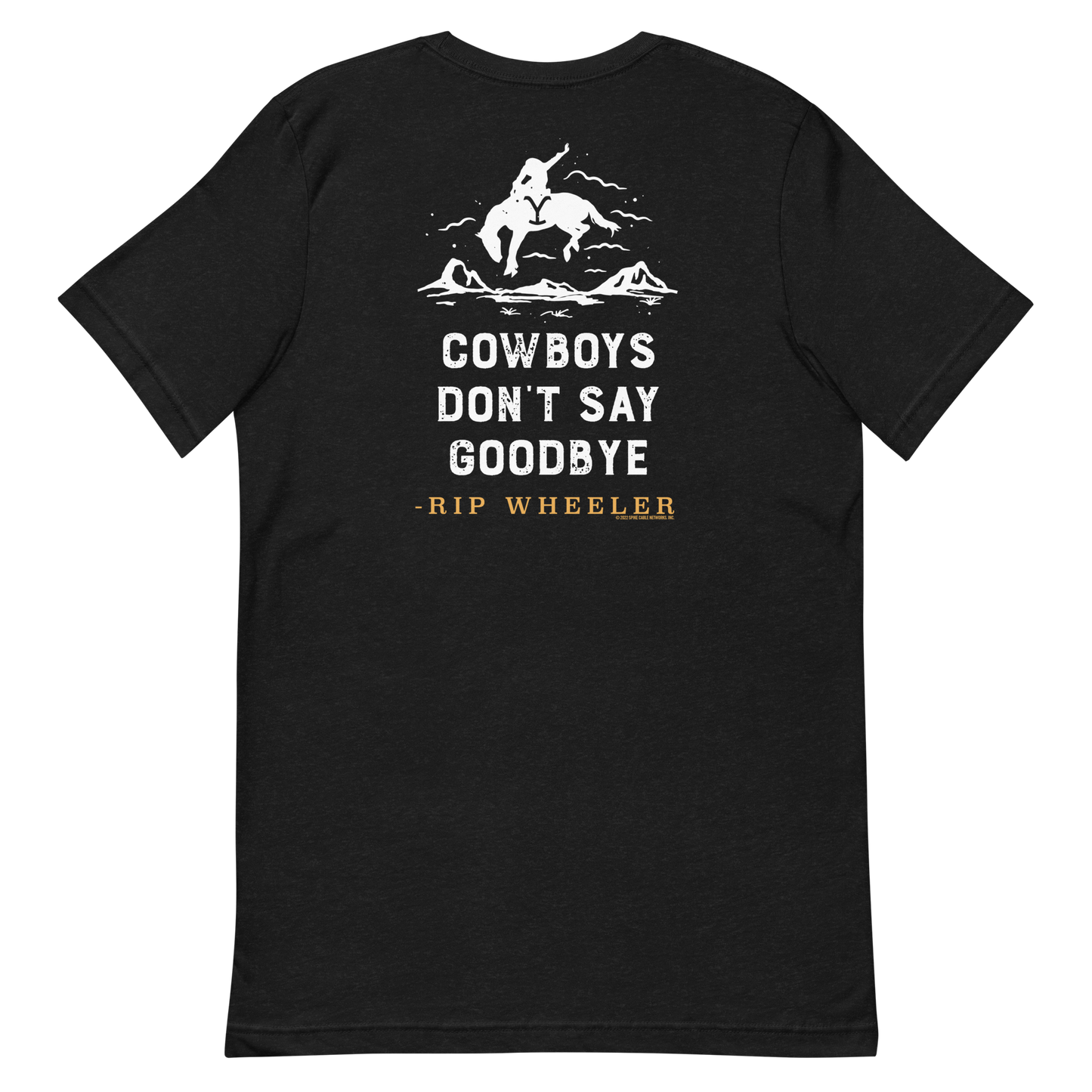 Yellowstone Cowboys Don't Say Goodbye Adult Short Sleeve T-Shirt