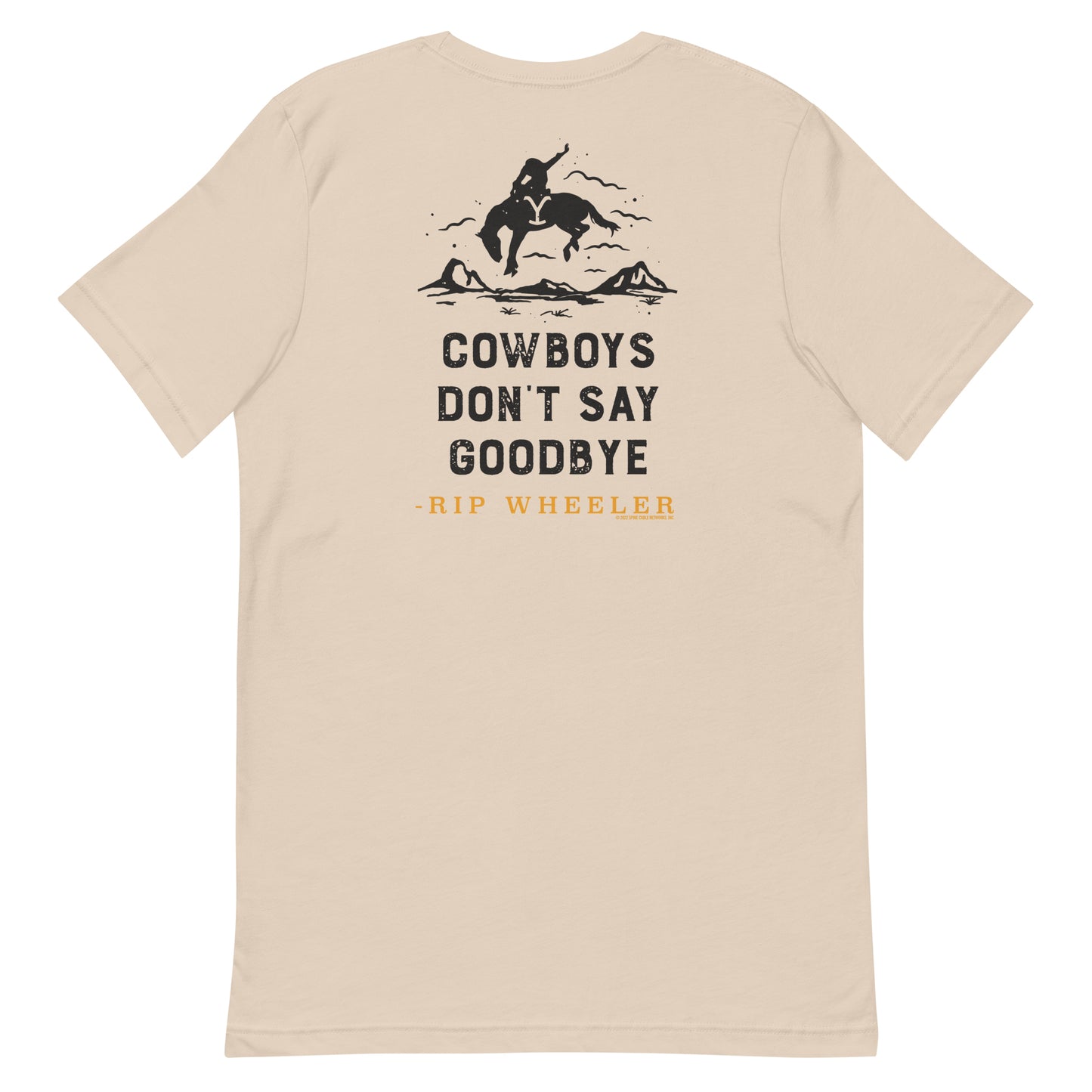 Yellowstone Cowboys Don't Say Goodbye Adult Short Sleeve T-Shirt