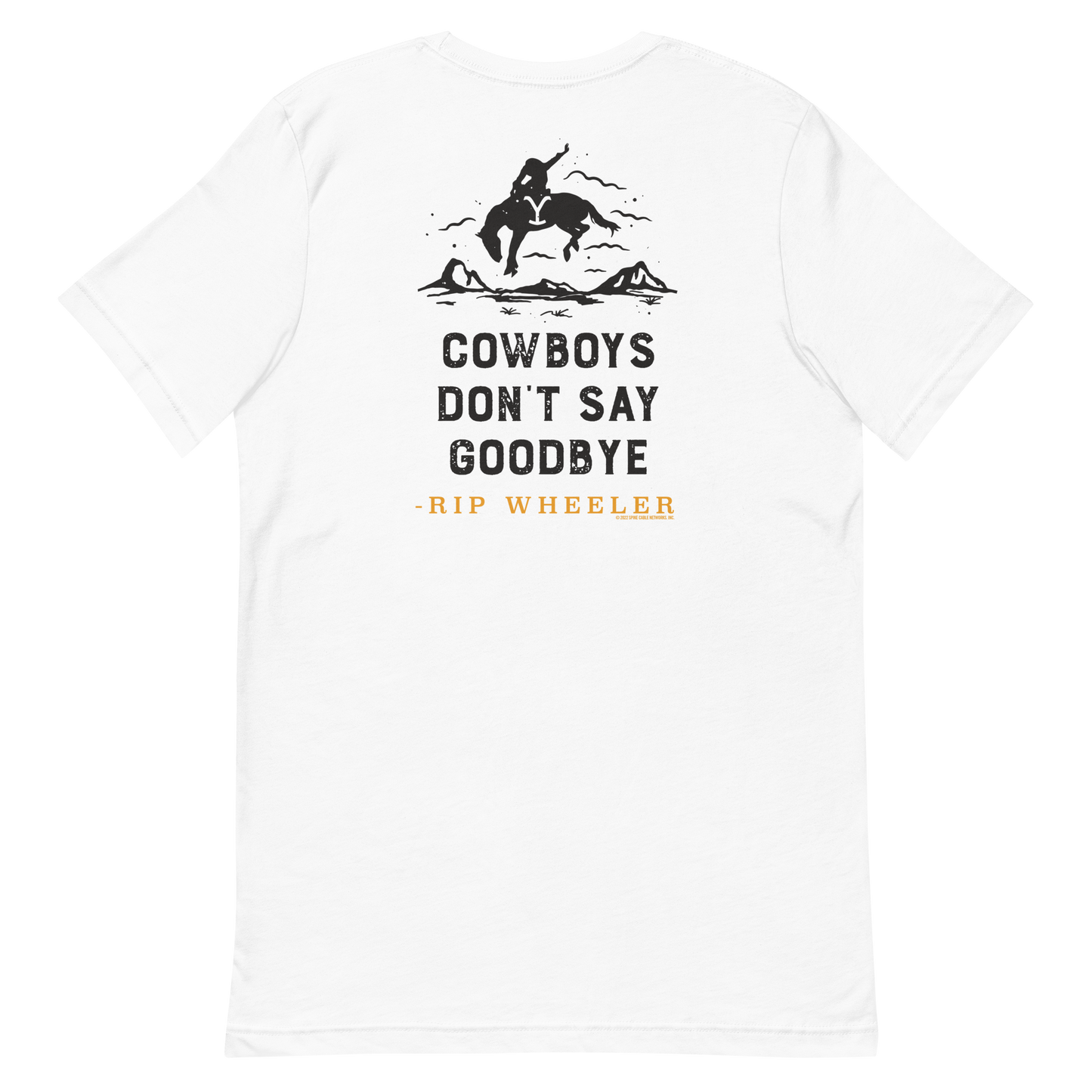 Yellowstone Cowboys Don't Say Goodbye Adult Short Sleeve T-Shirt