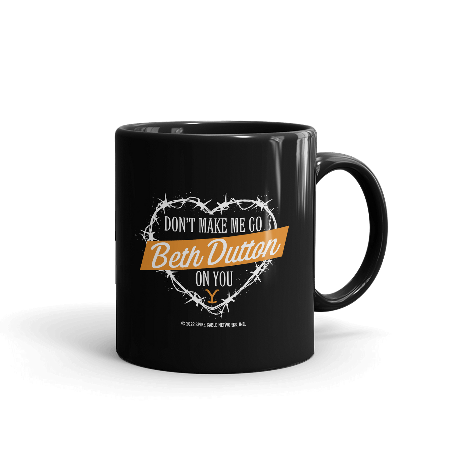 Yellowstone Don't Make Me Go Beth Dutton On You Heart Black Mug