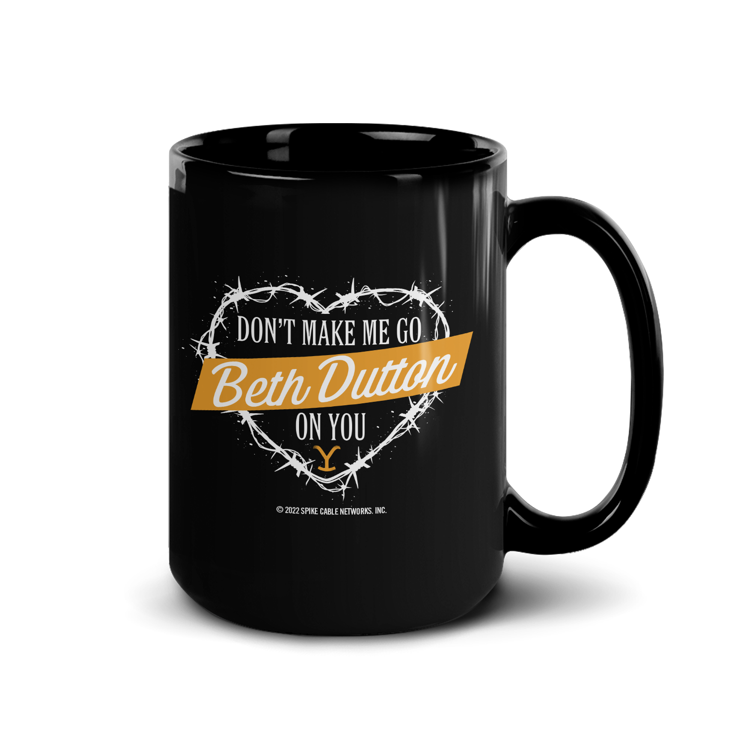 Yellowstone Don't Make Me Go Beth Dutton On You Heart Black Mug