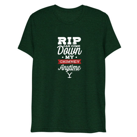 Yellowstone RIP Can Come Down My Chimney Any Time Unisex Tri-Blend T-Shirt