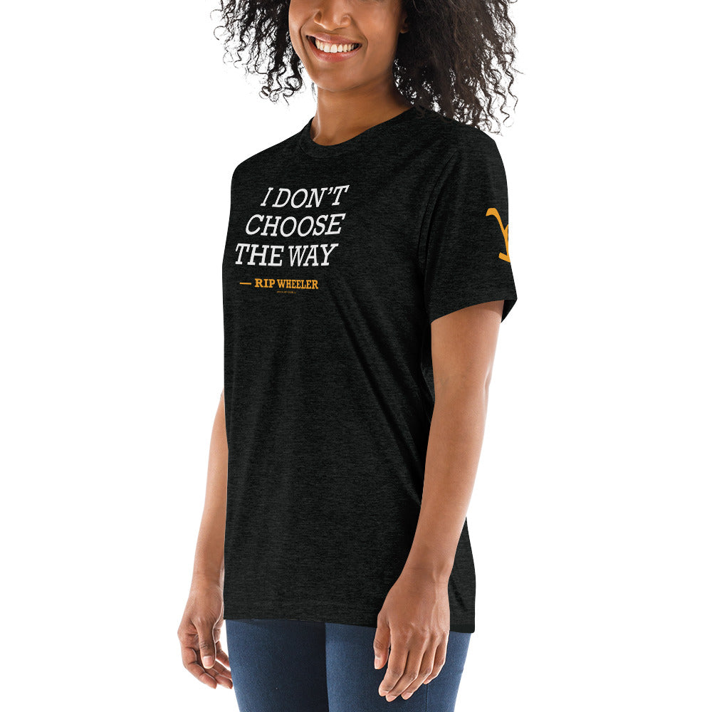 Yellowstone Rip Wheeler Quote Unisex Tri-Blend T-Shirt