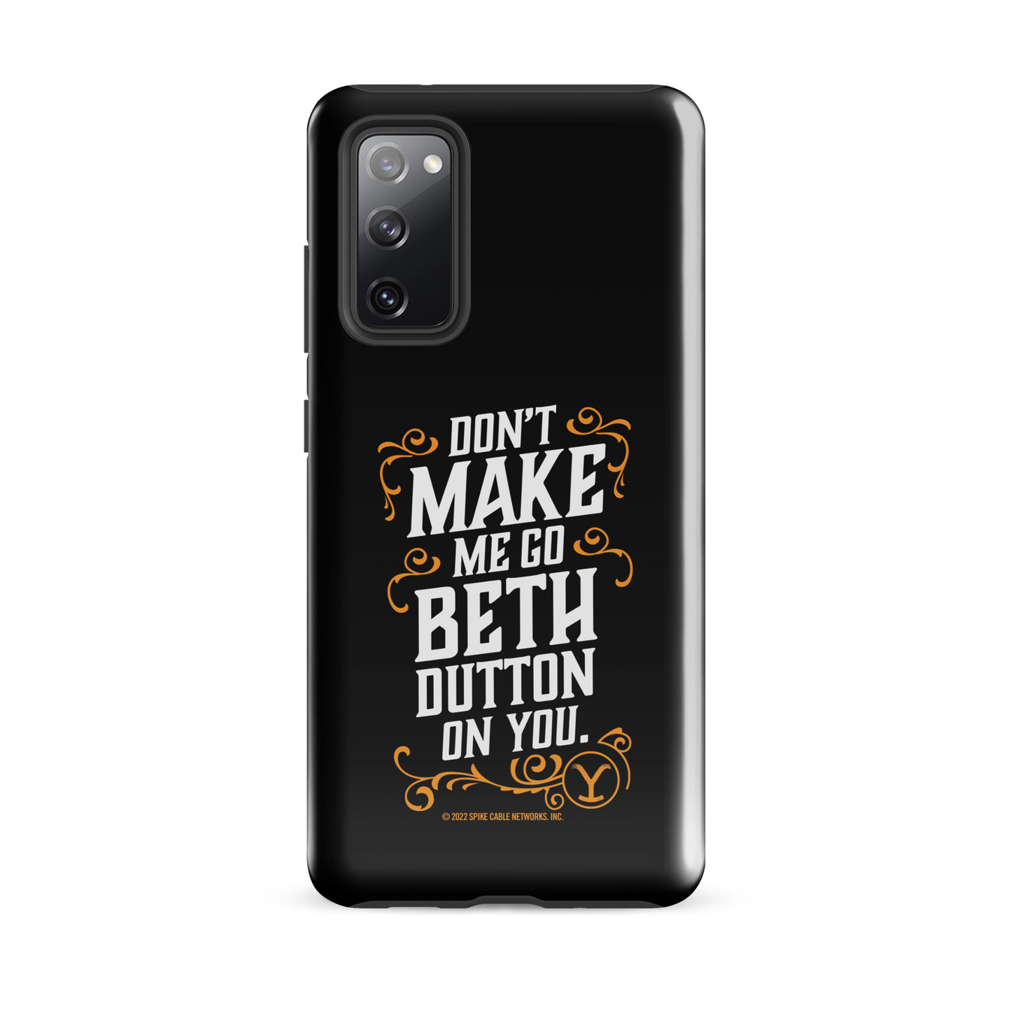 Yellowstone Don't Make Me Go Beth Dutton On You Tough Phone Case - Samsung