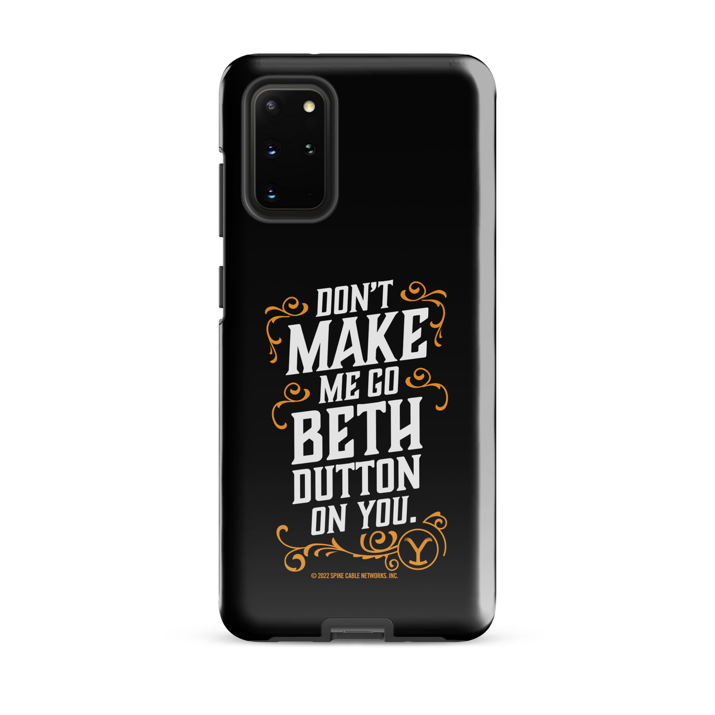 Yellowstone Don't Make Me Go Beth Dutton On You Tough Phone Case - Samsung