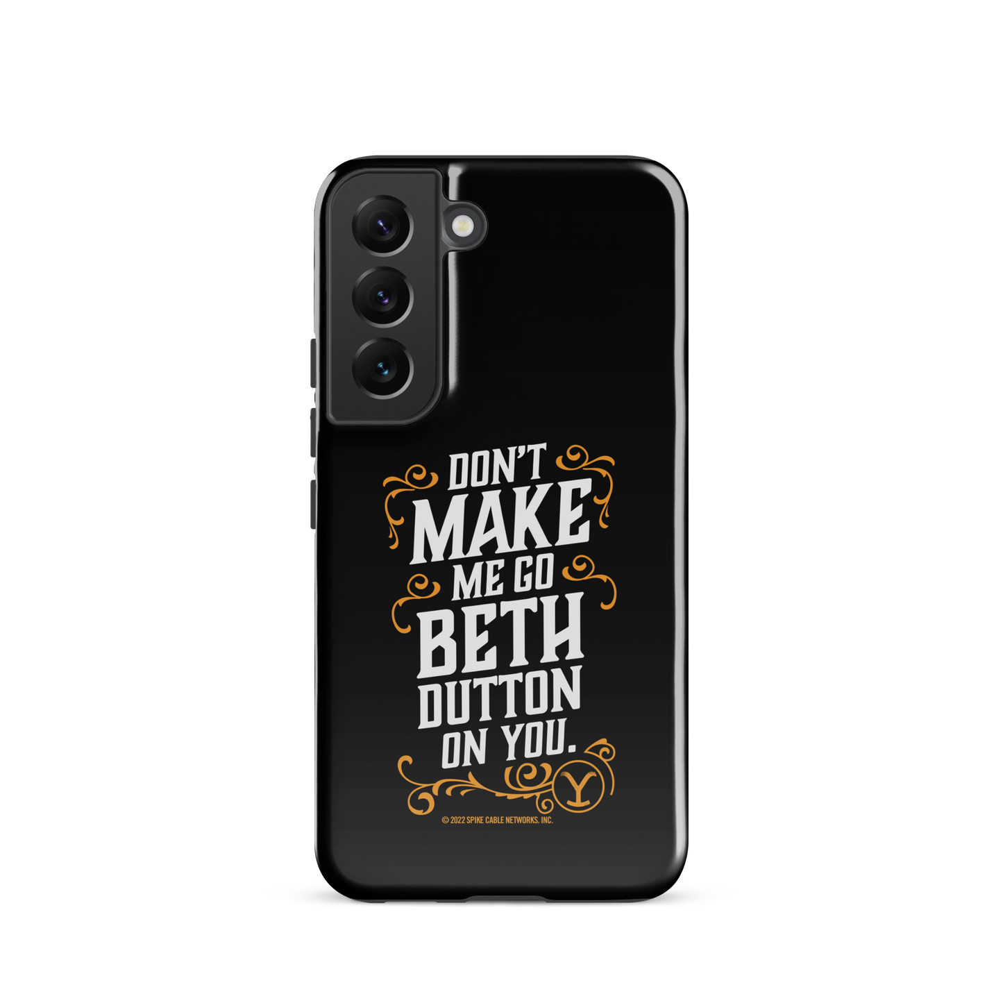 Yellowstone Don't Make Me Go Beth Dutton On You Tough Phone Case - Samsung