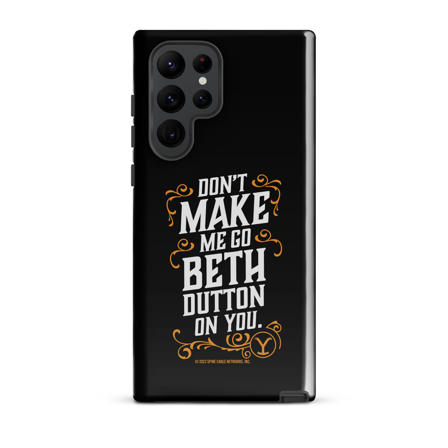 Yellowstone Don't Make Me Go Beth Dutton On You Tough Phone Case - Samsung