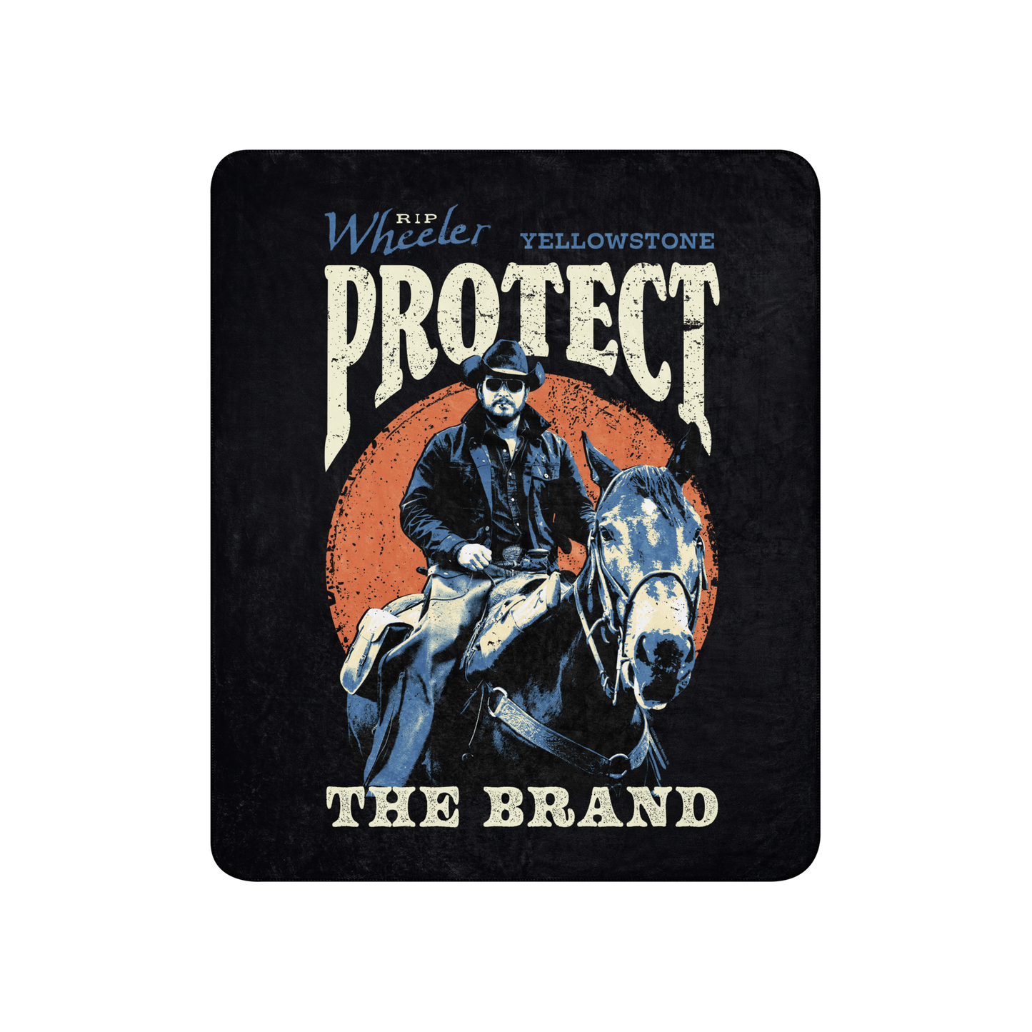 Yellowstone Rip Wheeler Protect The Brand Blanket