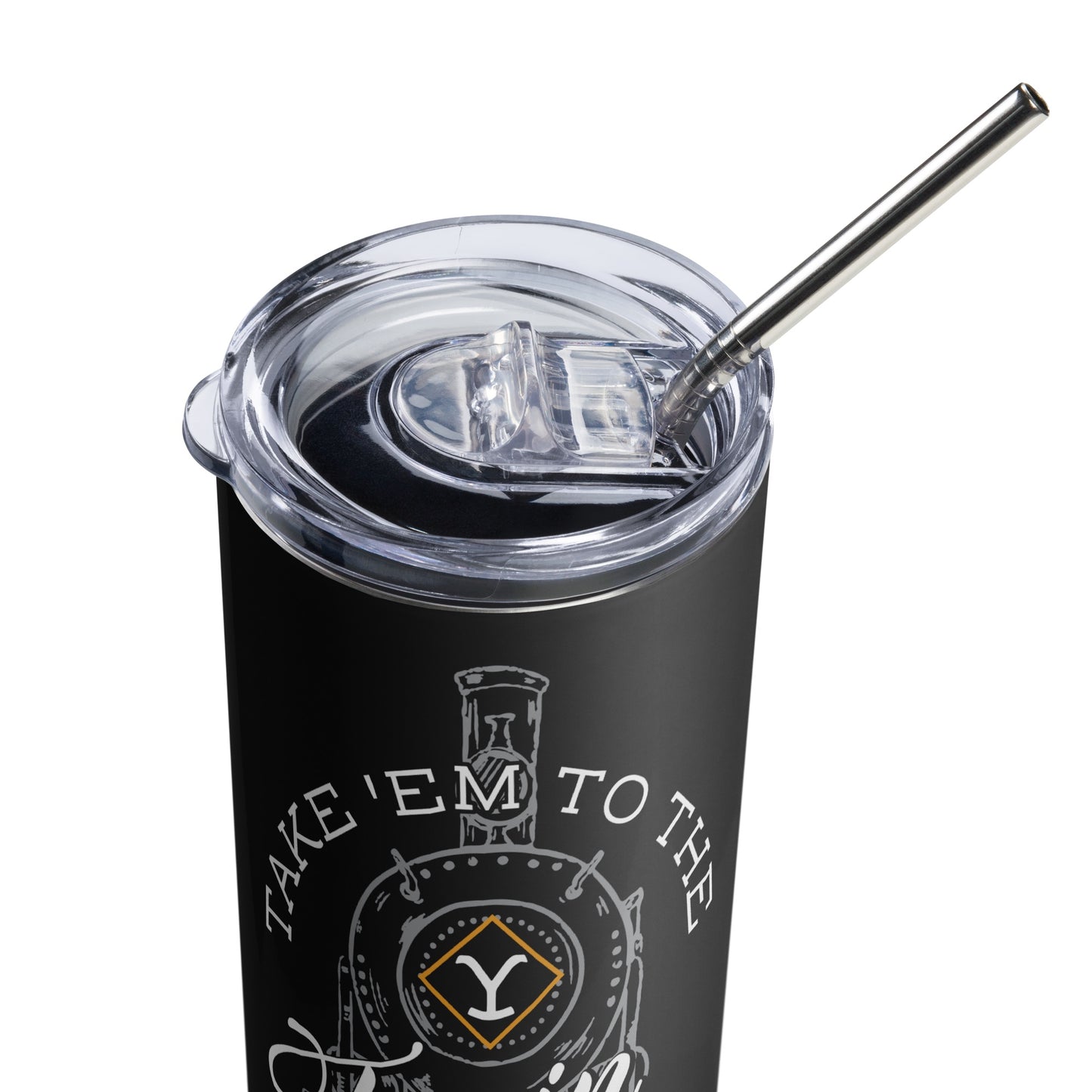 Yellowstone Take 'Em To The Train Station Stainless Steel Tumbler with Straw