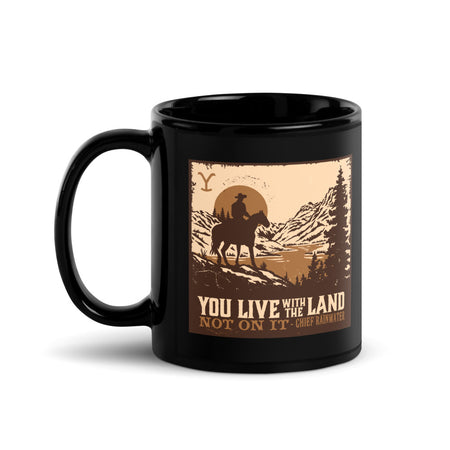 Yellowstone You Live With The Land Black Glossy Mug