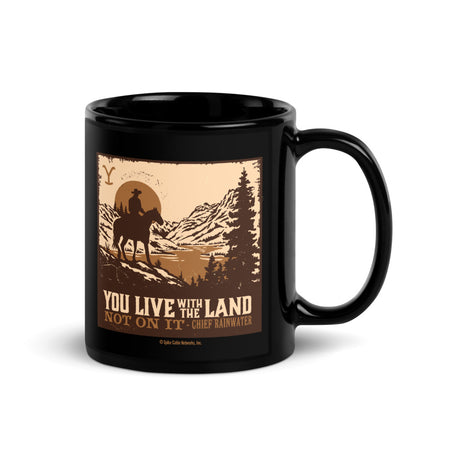 Yellowstone You Live With The Land Black Glossy Mug