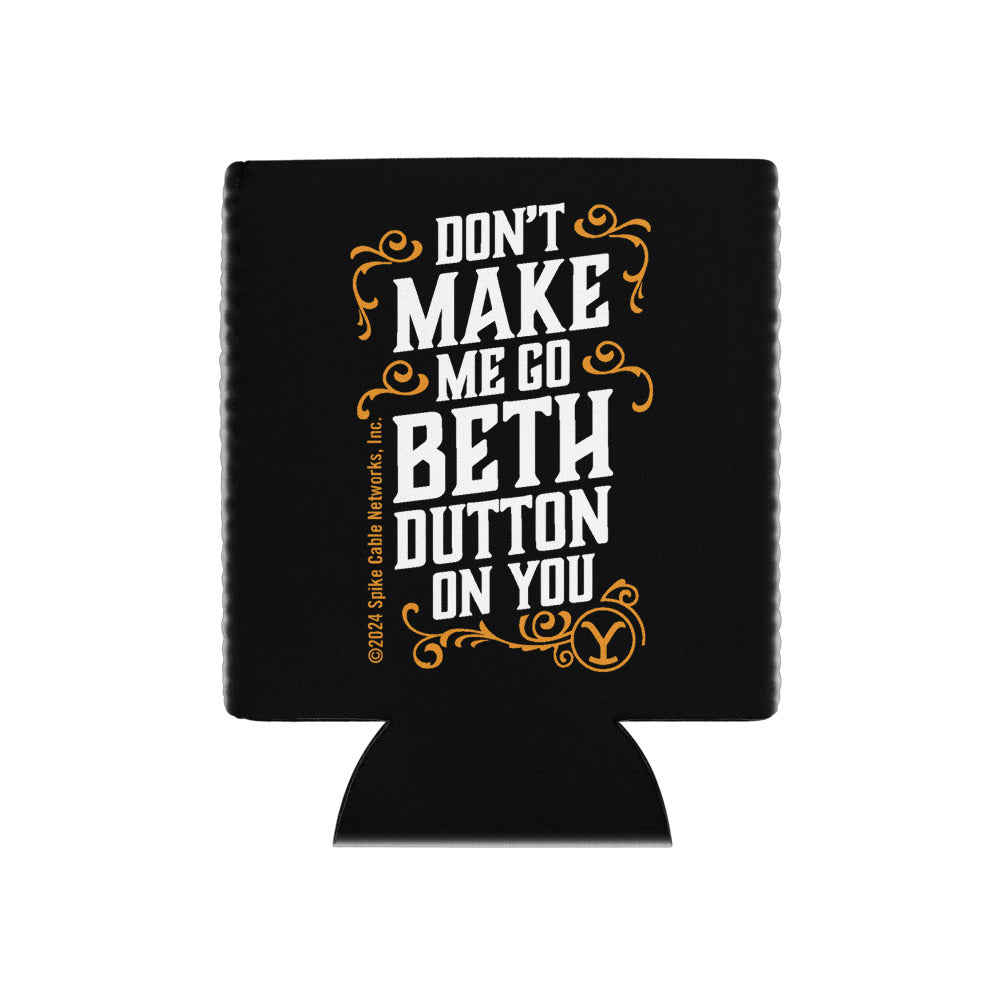 Yellowstone Beth Dutton State of Mind Can Cooler