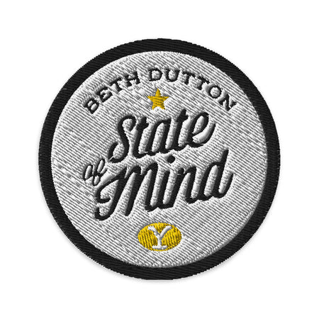 Yellowstone Beth Dutton State Of Mind Embroidered Patch