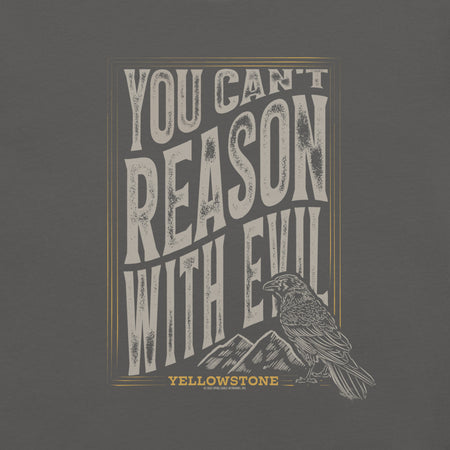 Yellowstone You Can't Reason With Evil Unisex T-Shirt