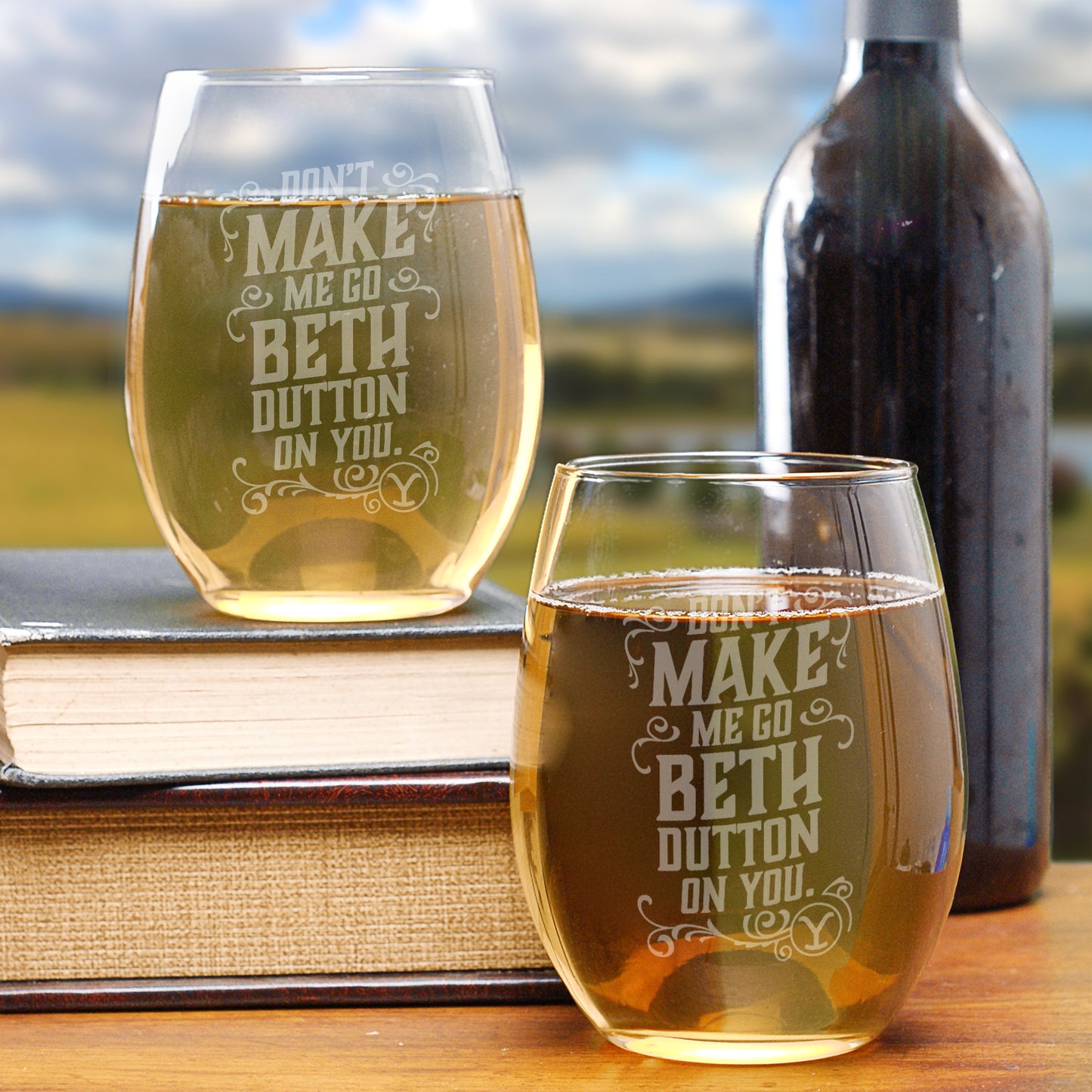 Yellowstone Don't Make Me Go Beth Dutton On You Laser Engraved Stemless Wine Glass Set of 2