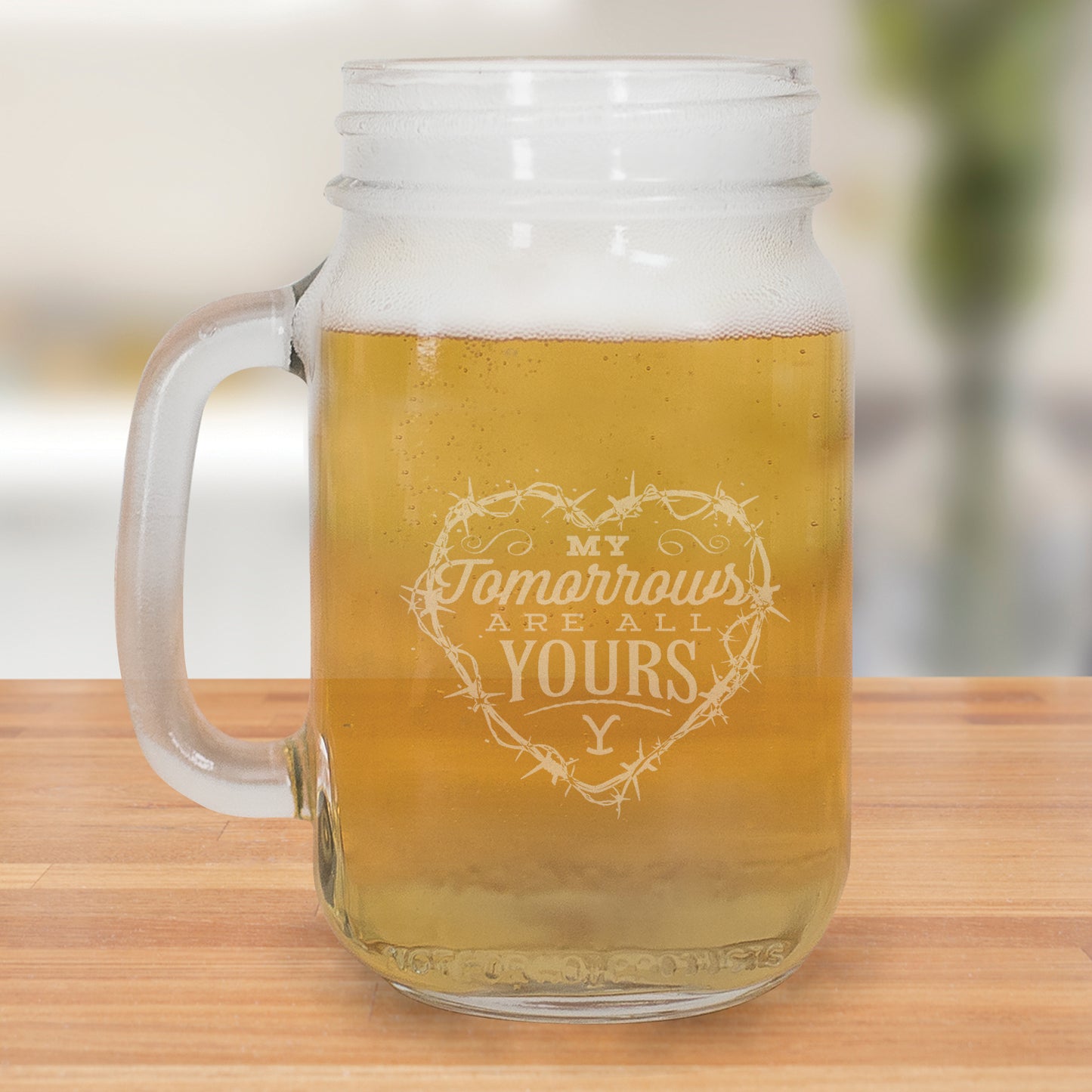 Yellowstone My Tomorrows Are All Yours Laser Engraved Mason Jar