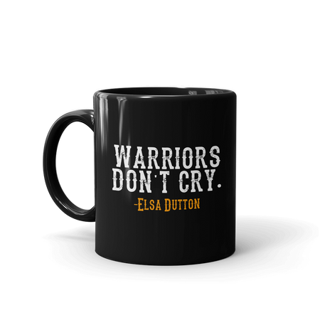 Yellowstone 1883 Warriors Don't Cry Black Mug