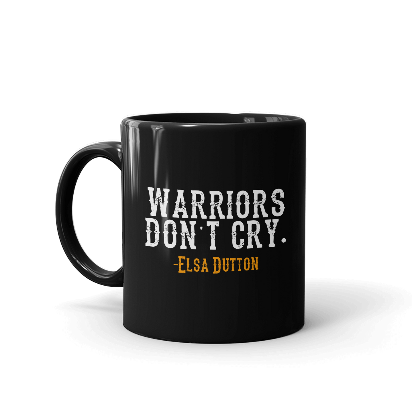 Yellowstone 1883 Warriors Don't Cry Black Mug