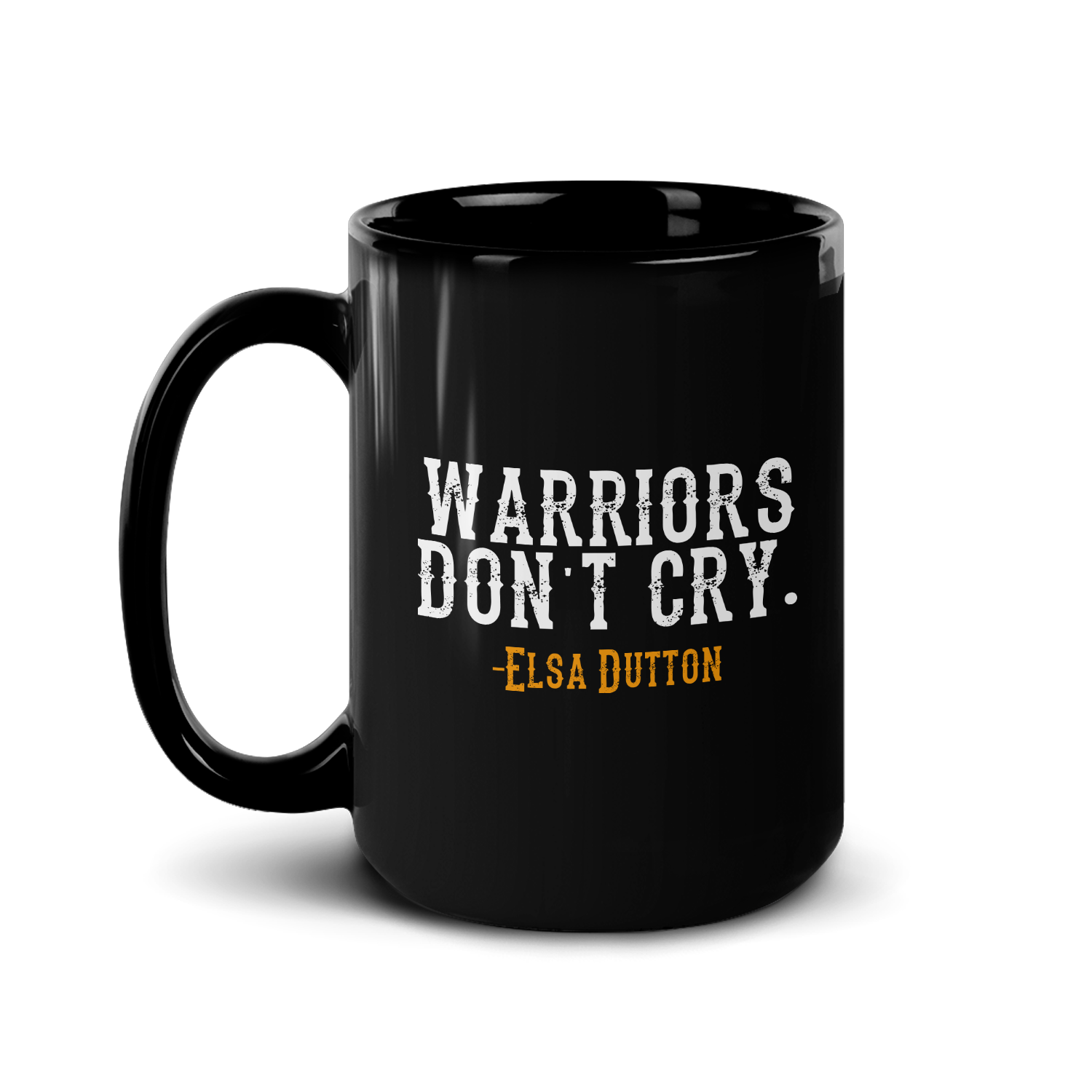 Yellowstone 1883 Warriors Don't Cry Black Mug