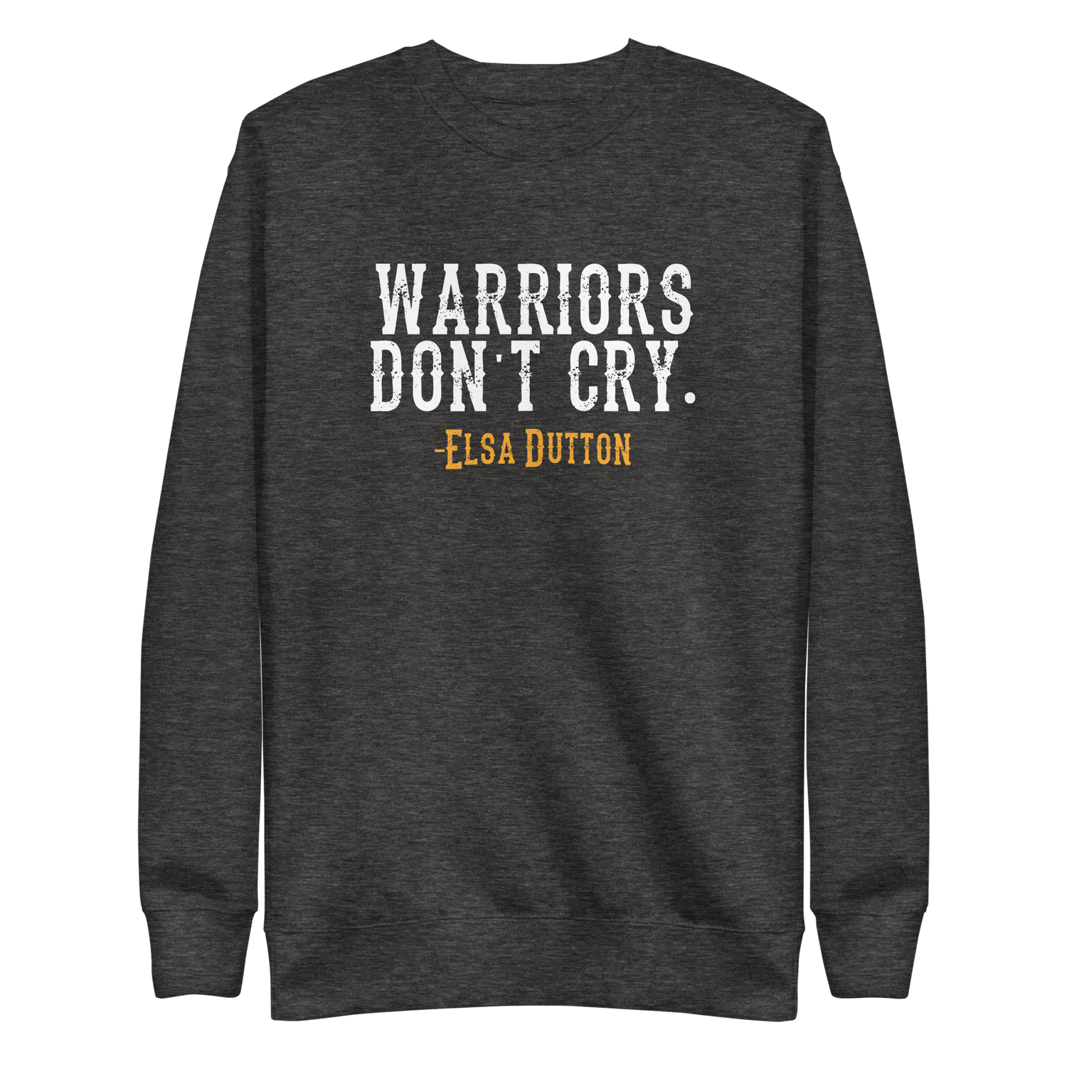 Yellowstone 1883 Warriors Don't Cry Unisex Fleece Pullover