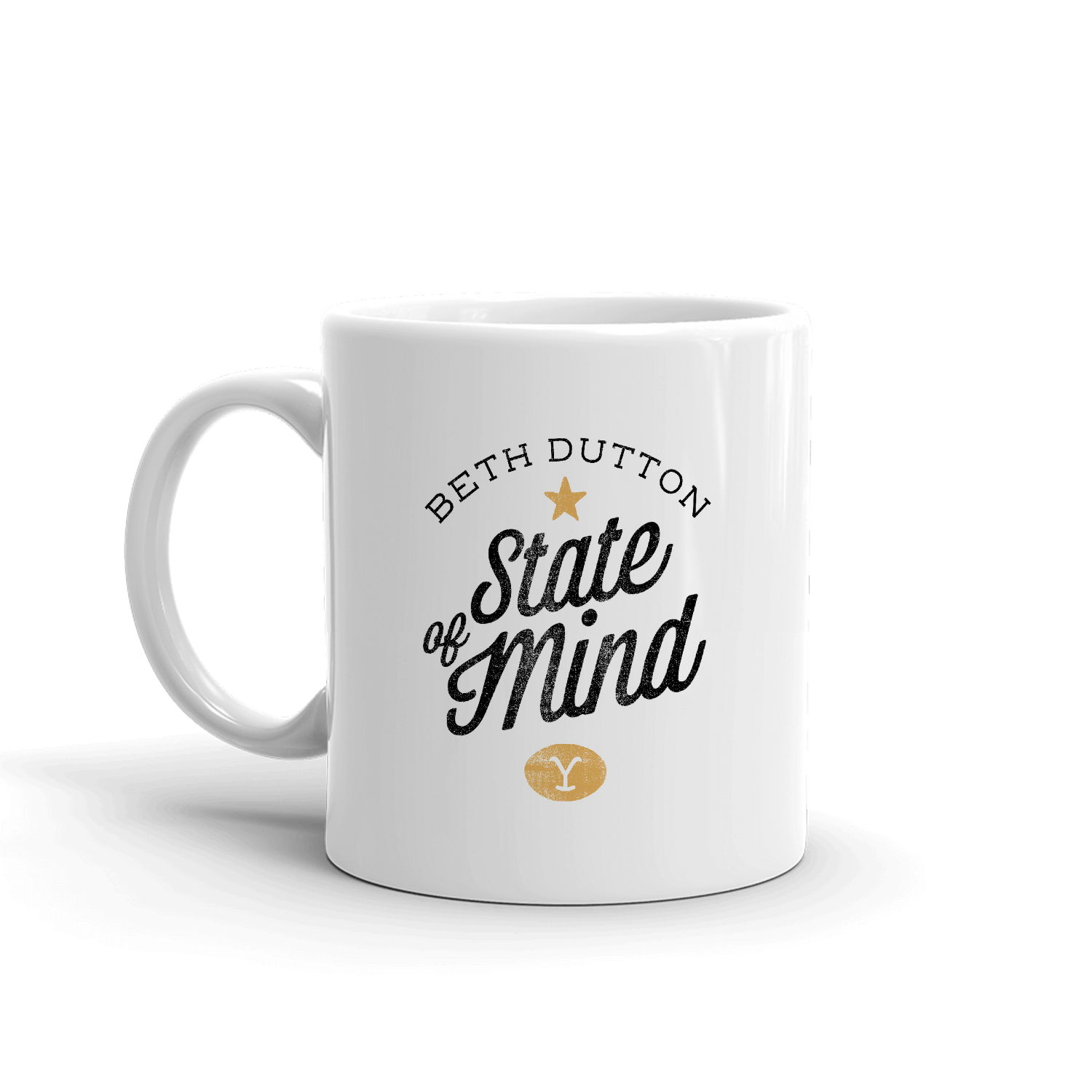 Yellowstone Beth Dutton State of Mind White Mug