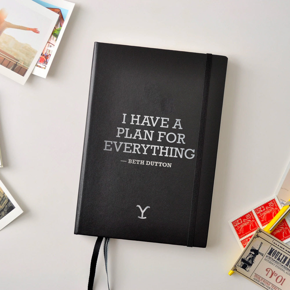 Yellowstone I Have A Plan For Everything Beth Dutton Quote Journal