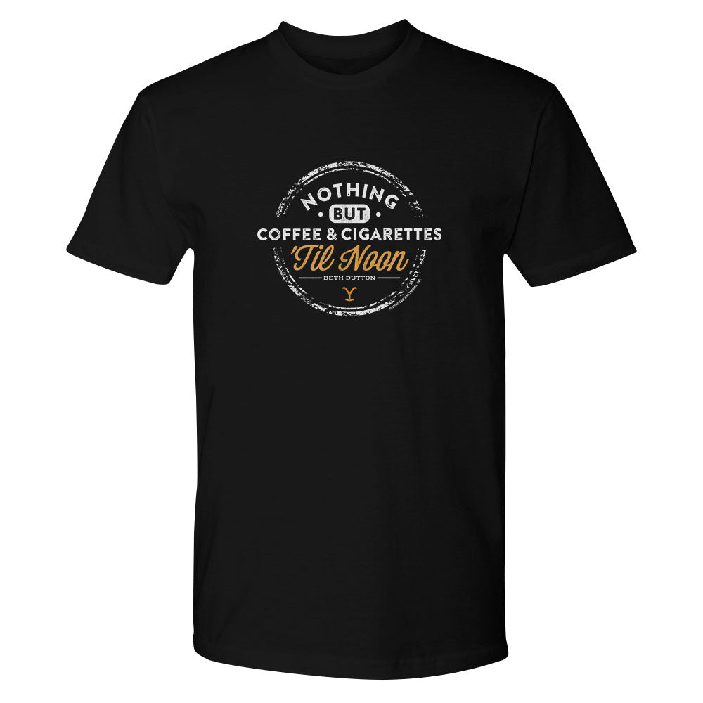 Yellowstone Nothing But Coffee & Cigarettes 'Til Noon Adult Short Sleeve T-Shirt Black / M