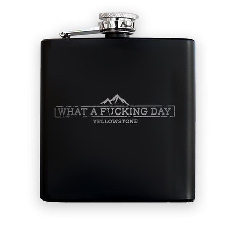 Yellowstone What a F***ing Day Flask