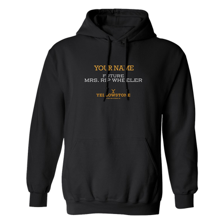 Yellowstone Future Mrs. Rip Wheeler Personalized Fleece Hooded Sweatshirt