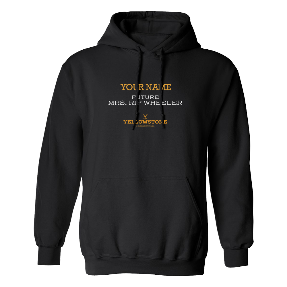 Yellowstone Future Mrs. Rip Wheeler Personalized Fleece Hooded Sweatshirt