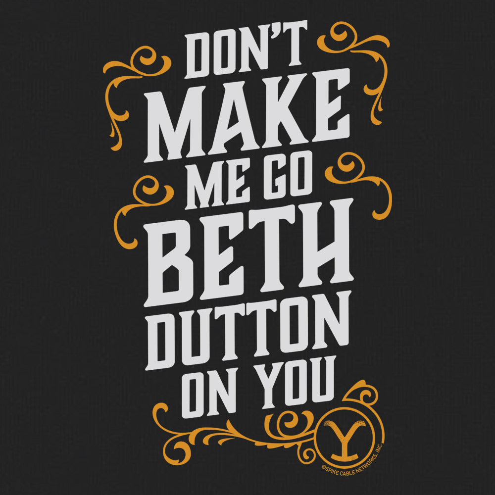 Yellowstone Beth Dutton Quote Baby Bodysuit