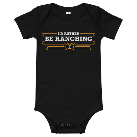 Yellowstone Rather Be Ranching Baby Bodysuit