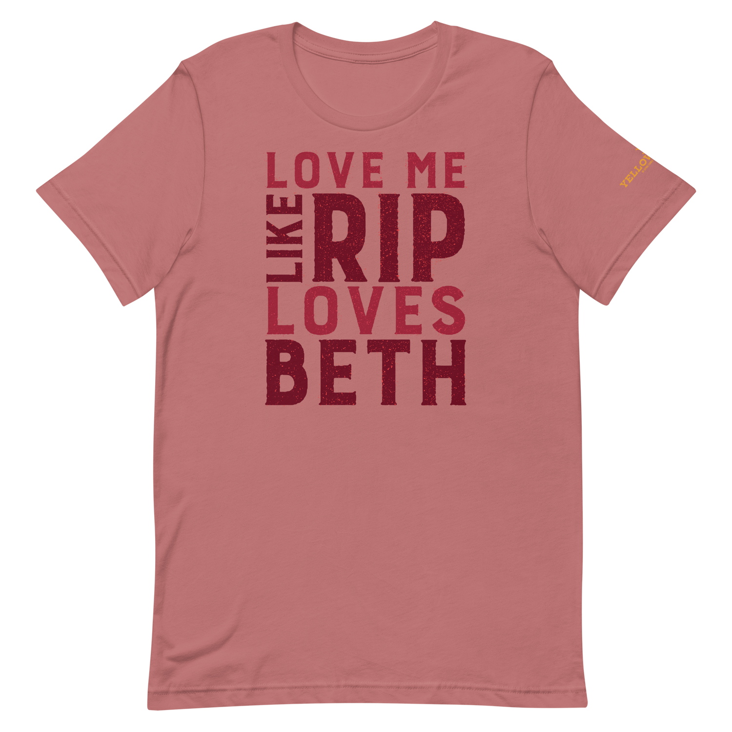 Yellowstone Love Me Like Rip Loves Beth Unisex Premium T-Shirt