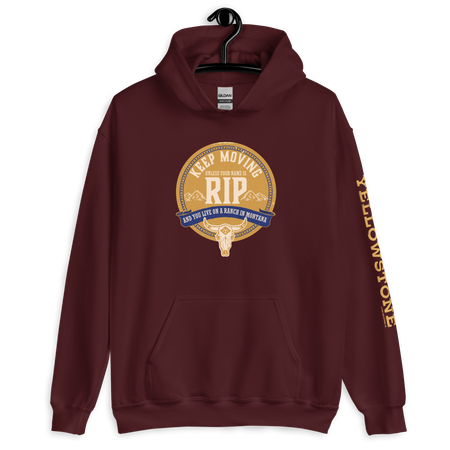 Yellowstone Keep Moving Unless You Are RIP Hooded Sweatshirt