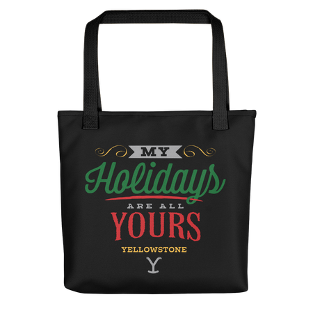 Yellowstone My Holidays Are All Yours Premium Tote Bag