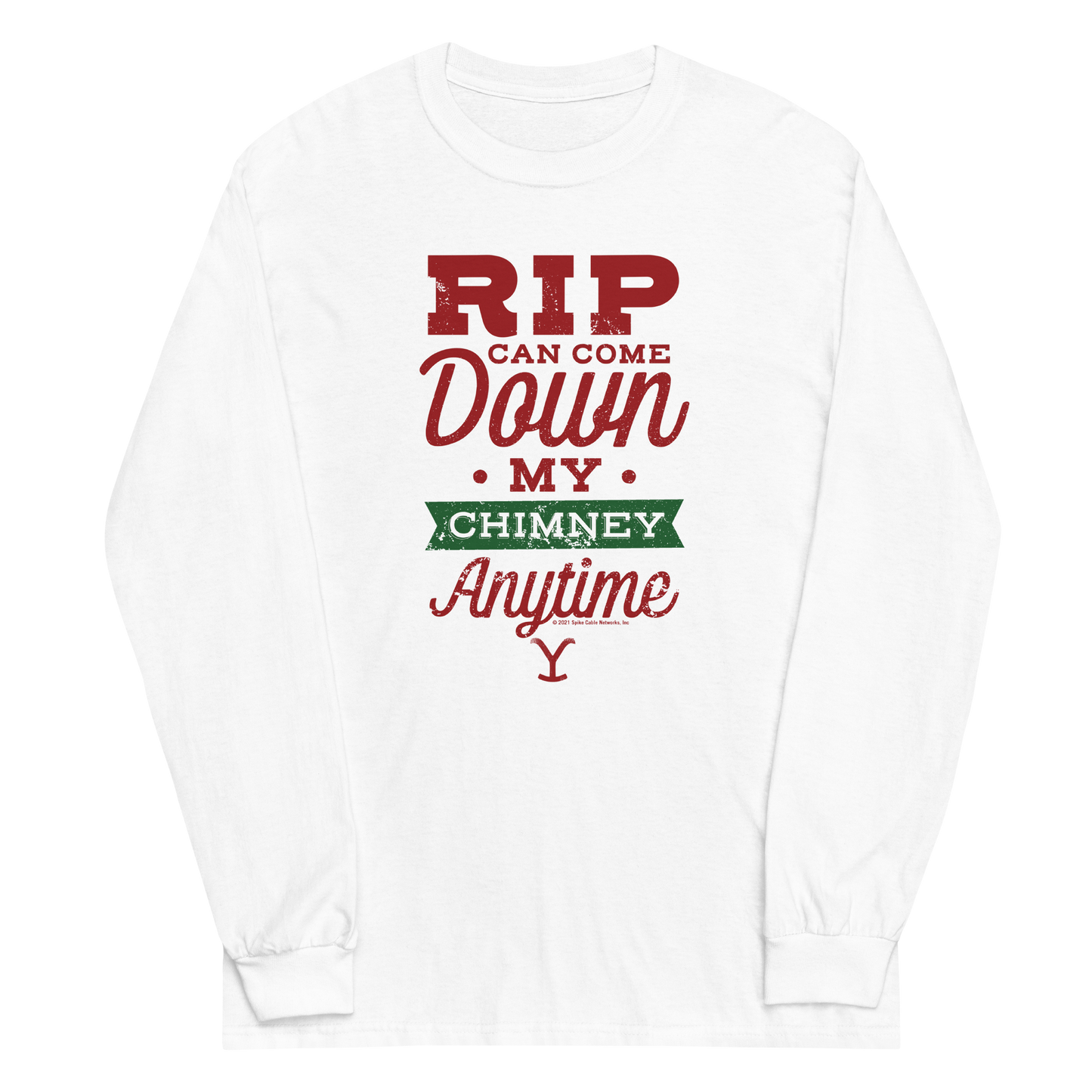 Yellowstone RIP Can Come Down My Chimney Any Time Adult Long Sleeve T-Shirt