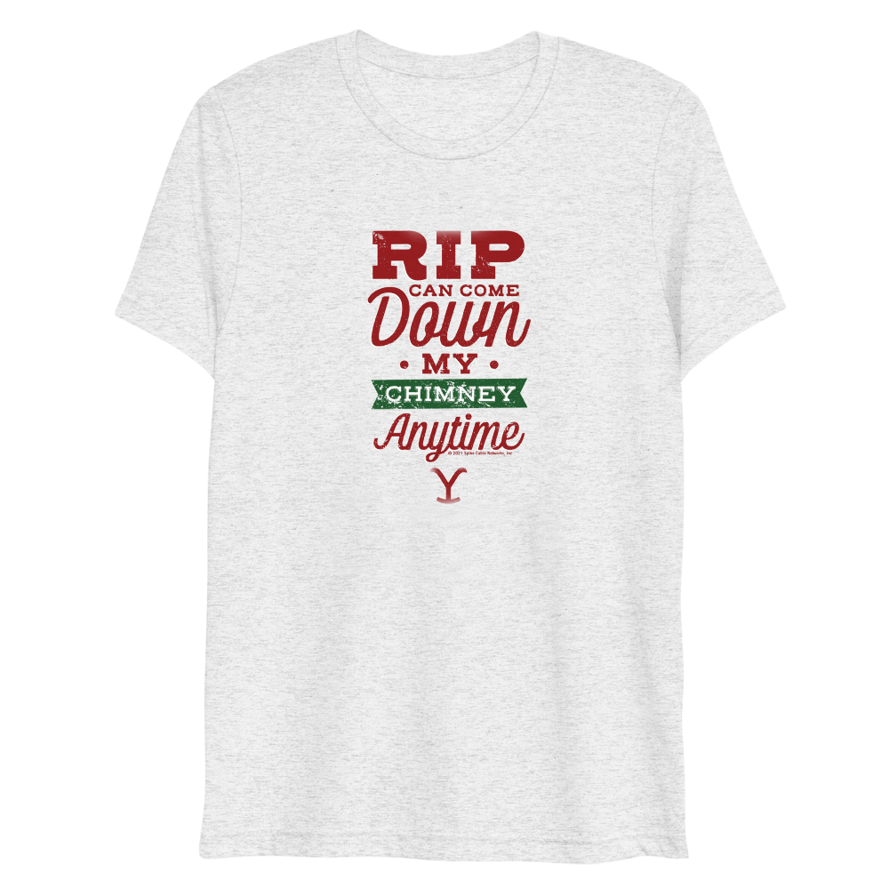 Yellowstone RIP Can Come Down My Chimney Any Time Unisex Tri-Blend T-Shirt