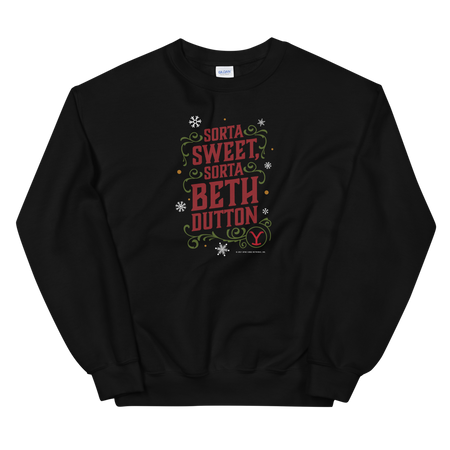 Yellowstone Sorta Sweet Sorta Beth Dutton Holiday Fleece Crewneck Sweatshirt