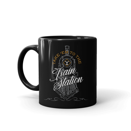 Yellowstone Take 'Em To The Train Station Black Mug